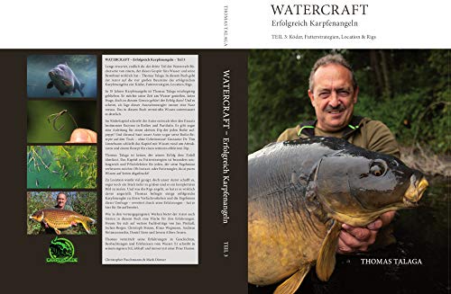 Carpzilla Thomas Talaga Watercraft Buch Teil 3 - Erfolgreich Karpfenangeln